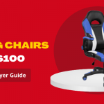 Best Gaming Chairs Under $100