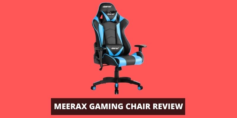 meerax gaming chair review