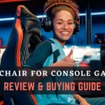 Best Chairs For Console Gaming
