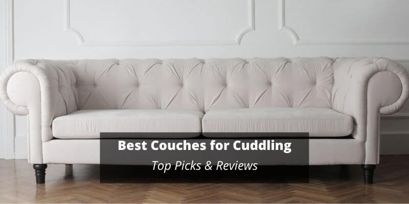 Best Couches for Cuddling
