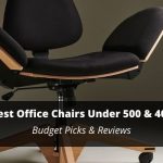 best office chairs under 500