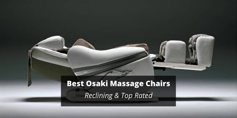 Best Osaki Massage Chairs Review
