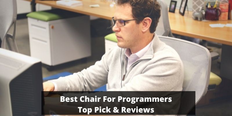 Best Chair for Programmers