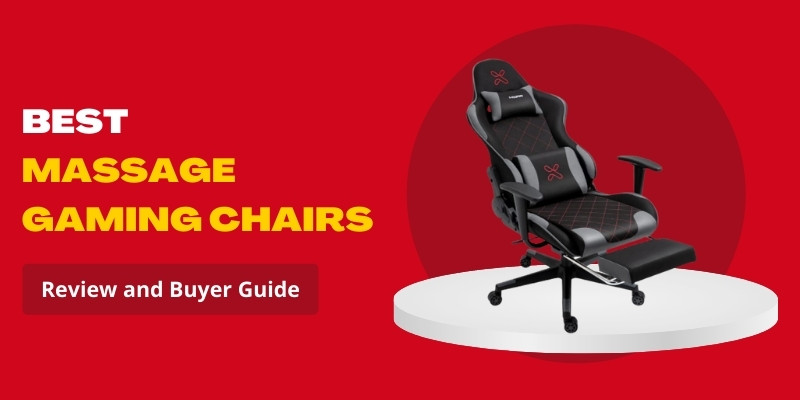 Best Massage Gaming Chairs