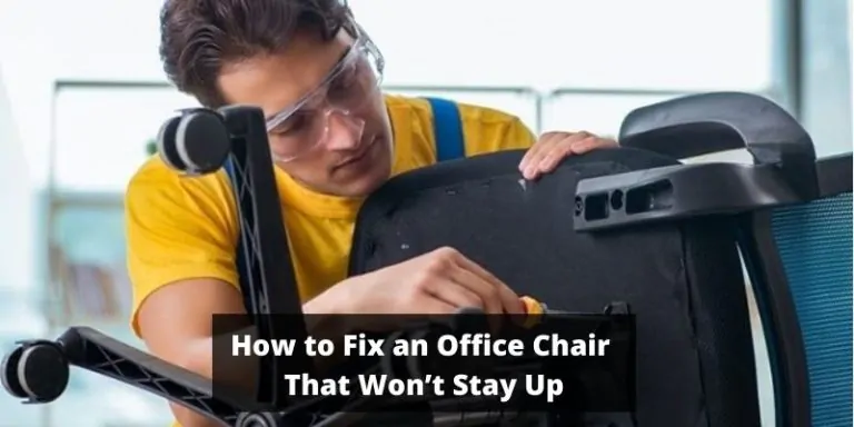 How To Fix An Office Chair That Won T Stay Up   How To Fix An Office Chair That Wont Stay Up 768x384 