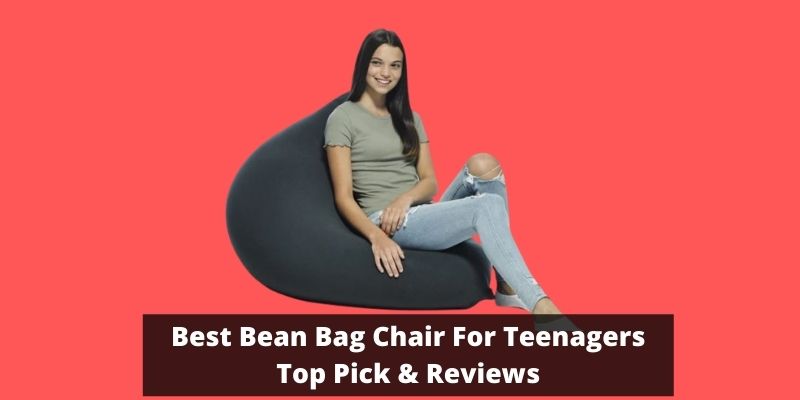 Best Bean Bag Chair for Teenager