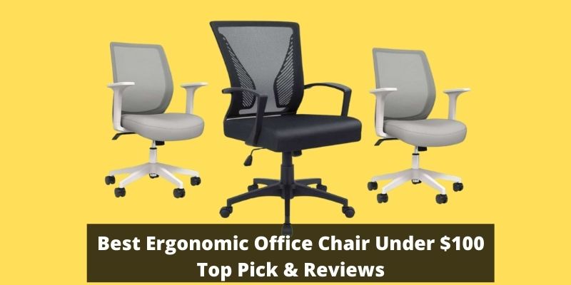 best ergonomic office chair under 100