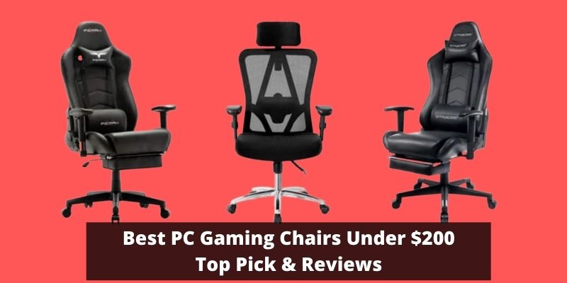 Best PC Gaming Chairs Under $200