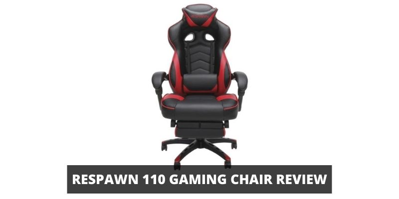 RESPAWN 110 Gaming Chair Review